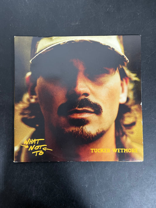 FRONT - Tucker Wetmore - What Not To LE Brown Vinyl USED NOT TESTED