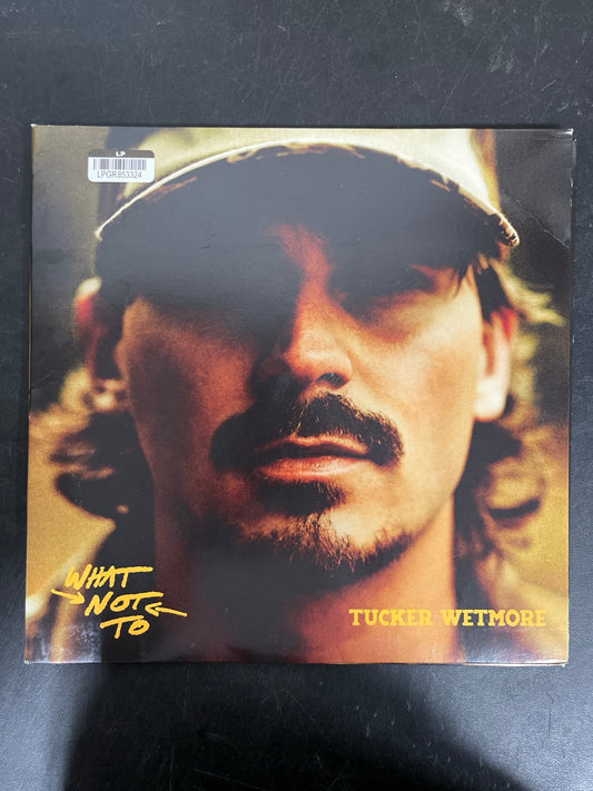 FRONT - Tucker Wetmore - What Not To LE Brown Vinyl USED NOT TESTED